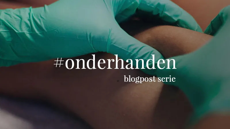 #onderhanden blogpost serie